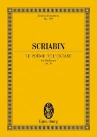 Scriabin: Le Pome de l'extase Opus 54 (Study Score) published by Eulenburg
